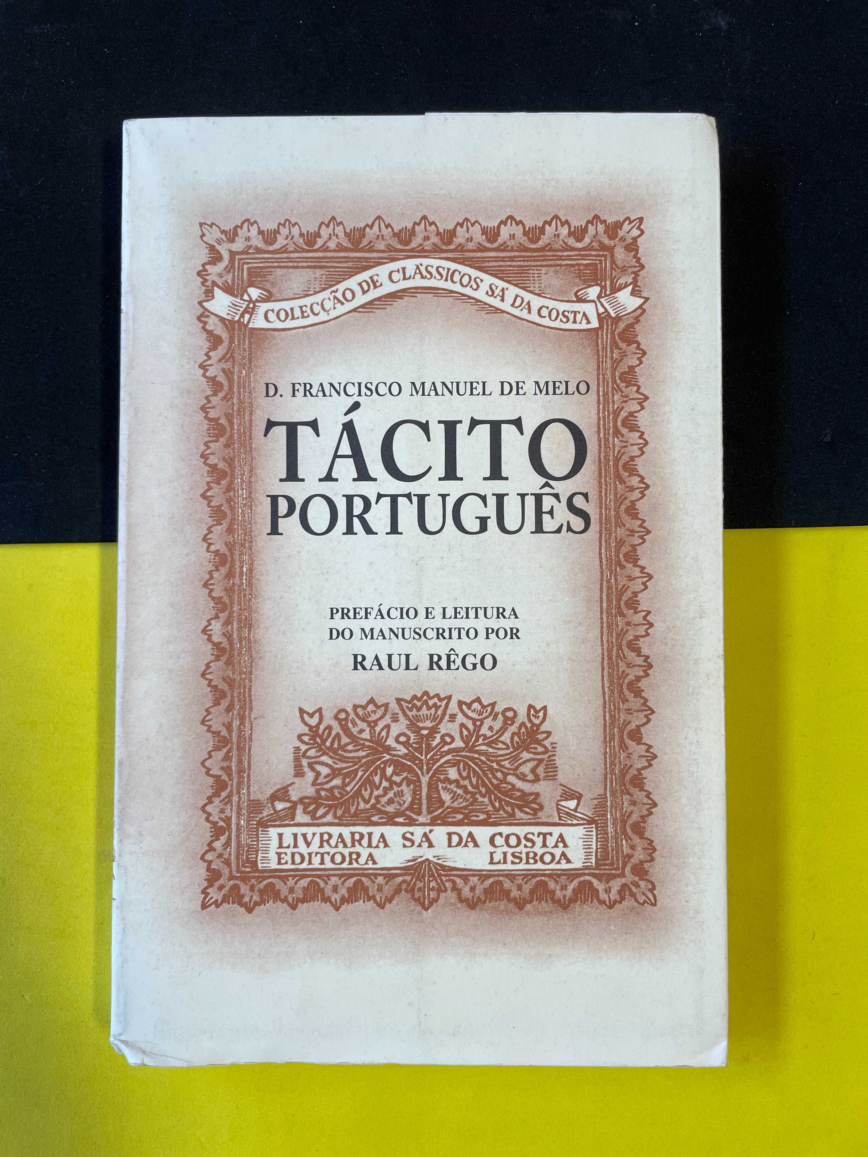 Raul Rêgo - Tácito Português.Prefácio e Leitura do Manuscrito