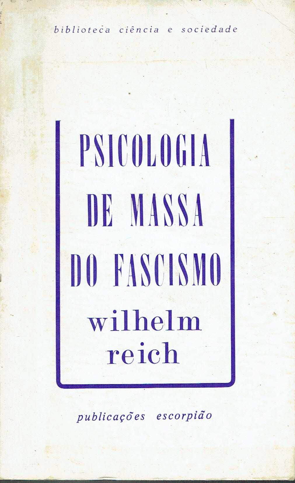 14242

Psicologia De Massa Do Fascismo
de Wilhelm Reich