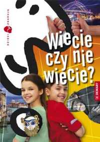 Dzieci zgadują. Wiecie czy nie wiecie? - Marzena Wieczorek