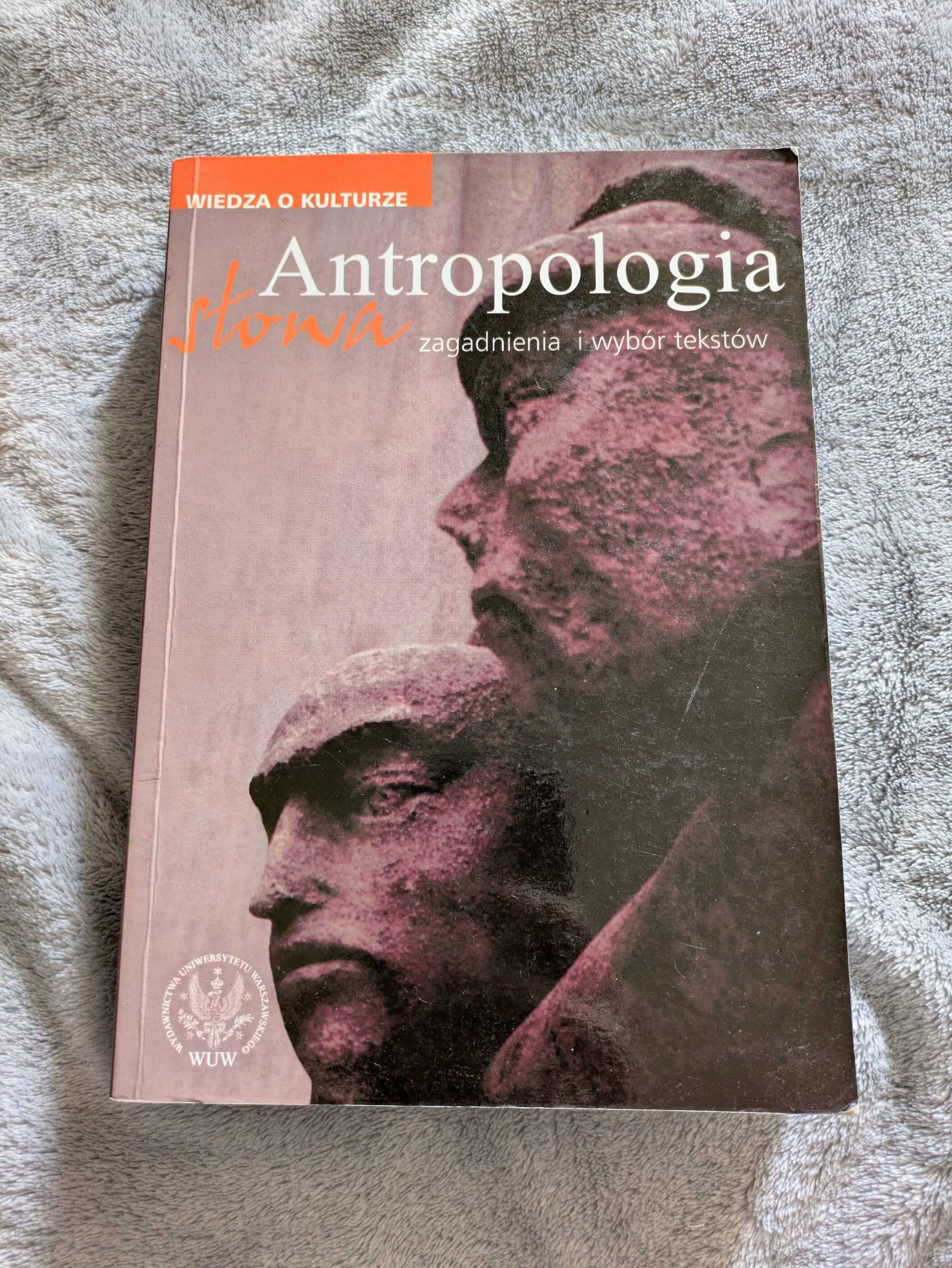 Antropologia słowa zagadnienia i wybór tekstów
