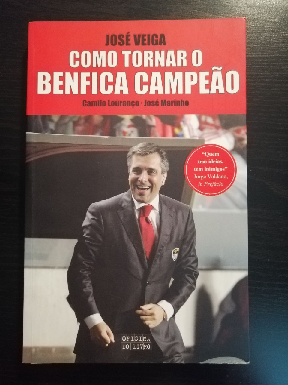 Como tornar o Benfica campeão - José Veiga