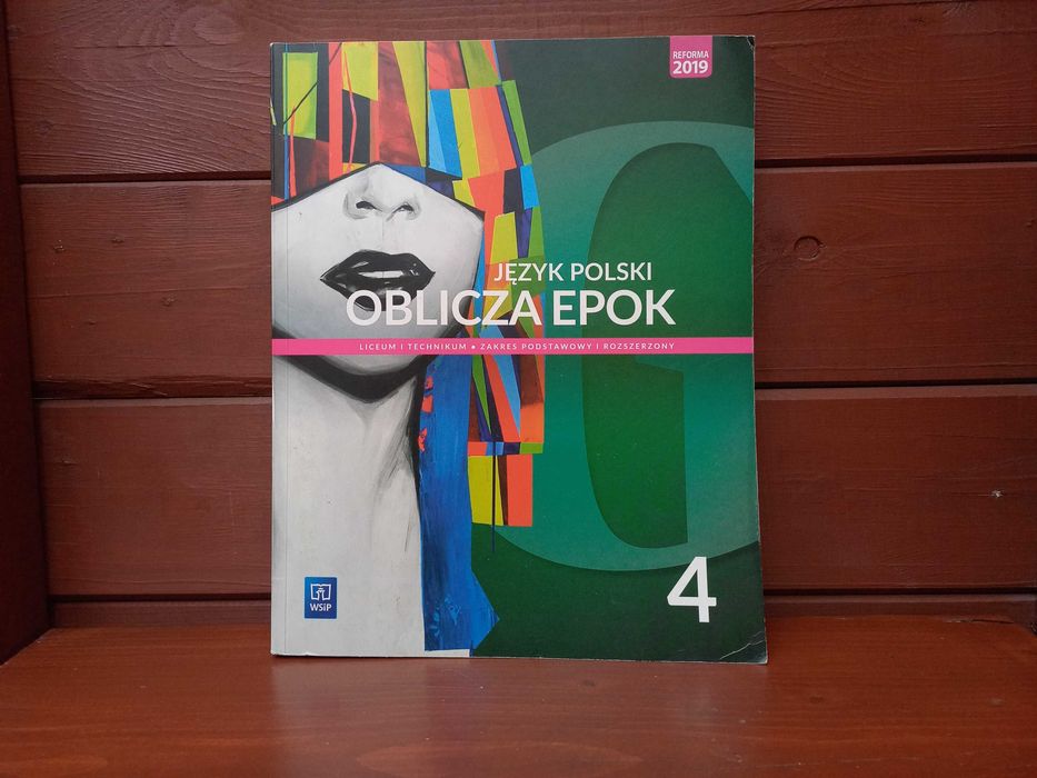 Oblicza epok 4 język polski WSiP zakres podstawowy i rozszerzony 2023