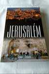Jerusalém Uma Cidade Três Religiões
