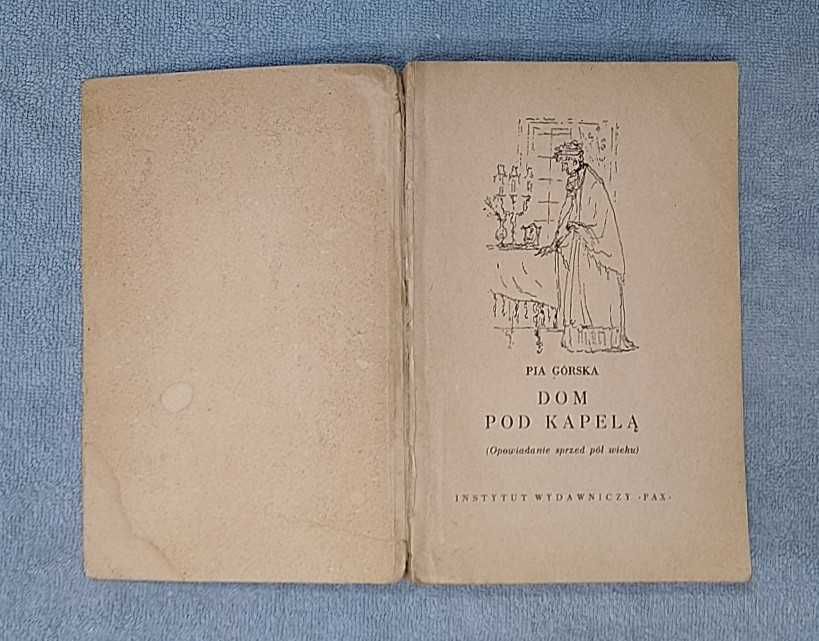 Dom pod Kapelą Pia Górska 1958