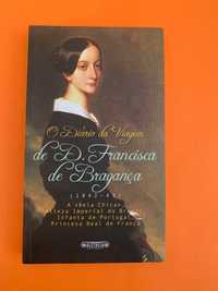 O Diário da Viagem de D. Francisca de Bragança - B. E. de Langsdorff