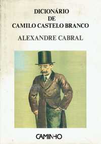 7339

Dicionário de Camilo Castelo Branco
de Alexandre Cabral