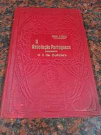 A Revolução Portugueza - por Jorge D' Abreu - edição de 1912