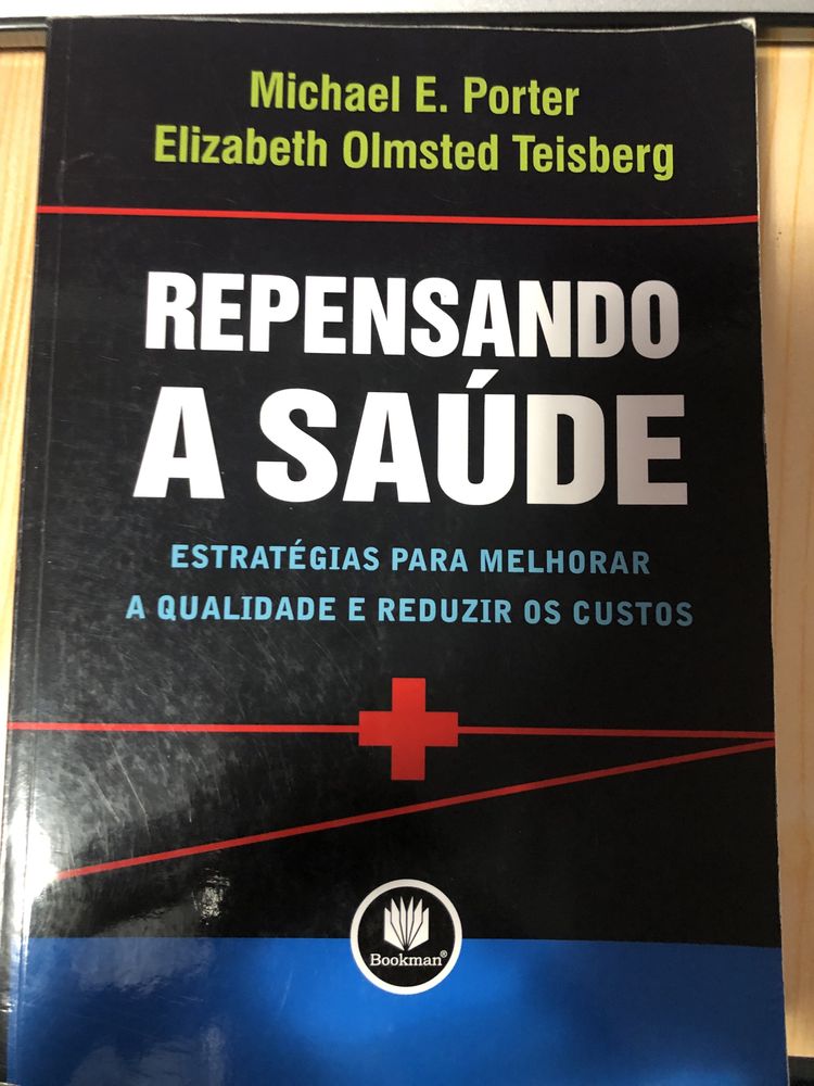 Livro Repensando a Saúde - Michael E. Porter