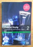 Odkryć Fizykę klasa 2 LO Technikum, zakres podstawowy