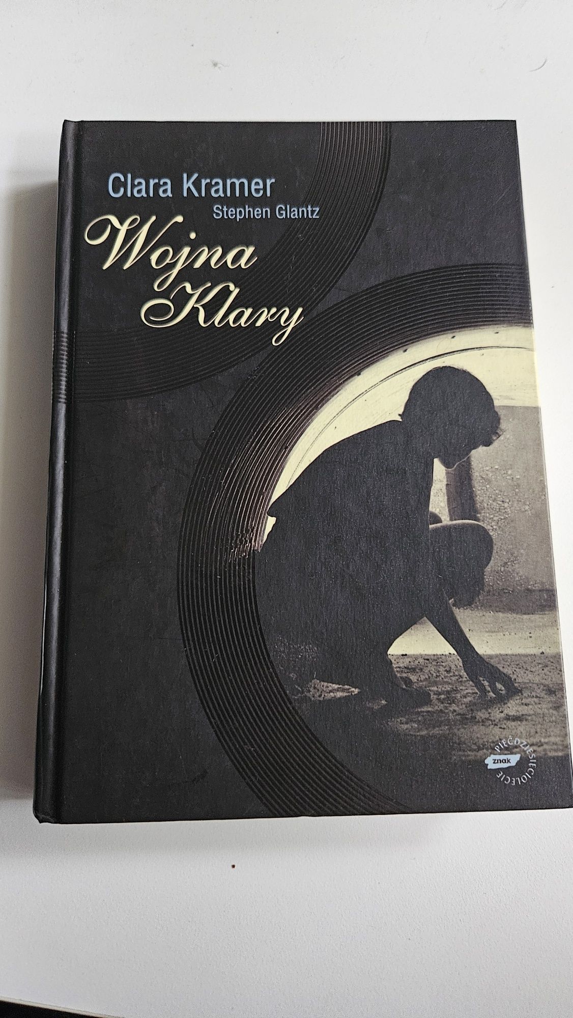 Wojna Klary - Clara Kramer / Stephen Glantz