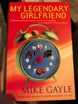 Mike Gayle "My legendary girlfriend"