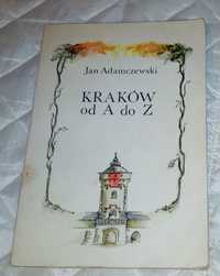 Kraków od A do Z - Jan Adamczewski