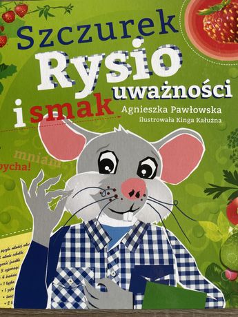 Szczurek Rysio i smak uwazności +Tygrysek Erwinek i energia uważności