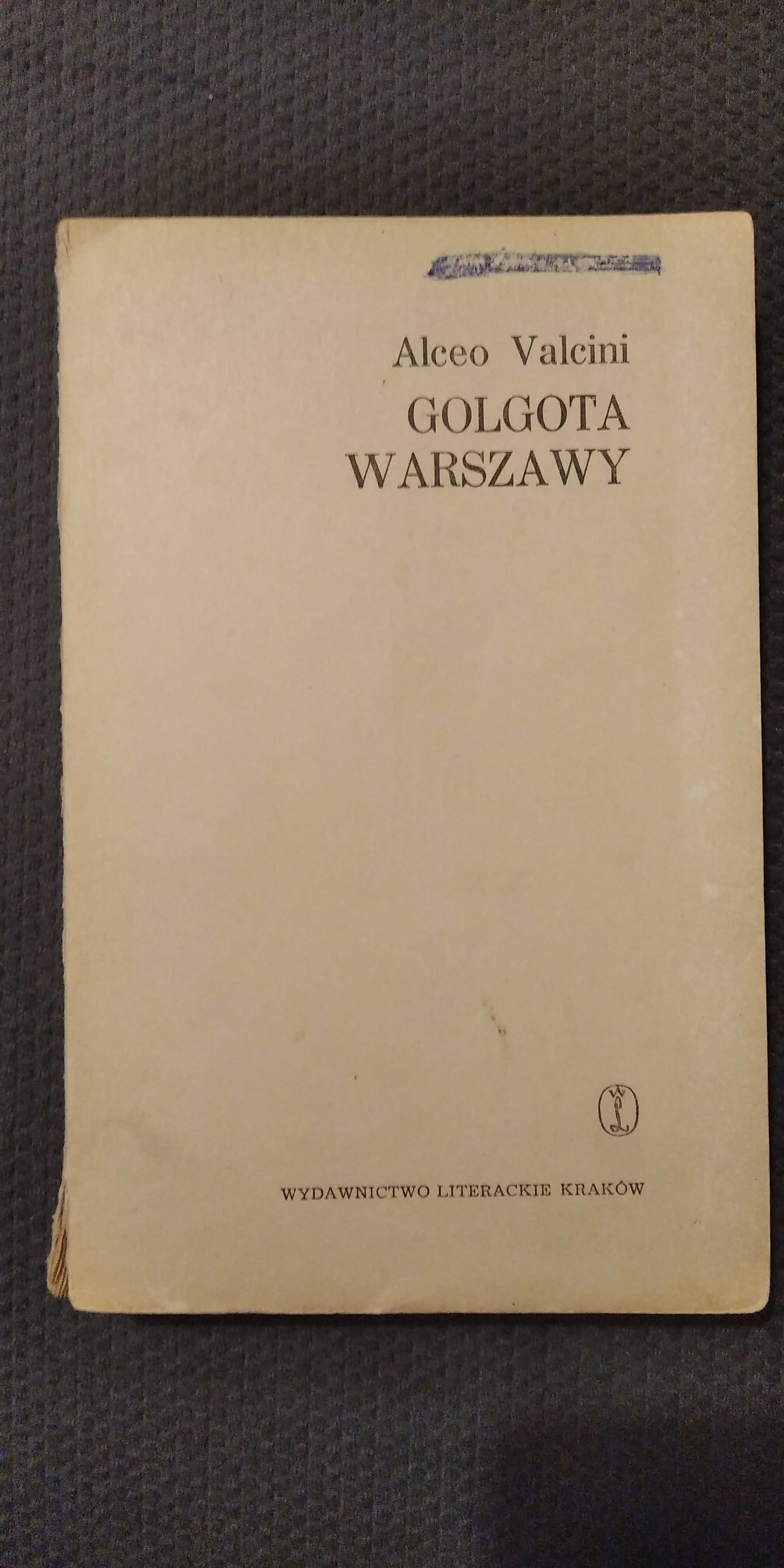 Sprzedam "Golgotę Warszawy" A. Valciniego