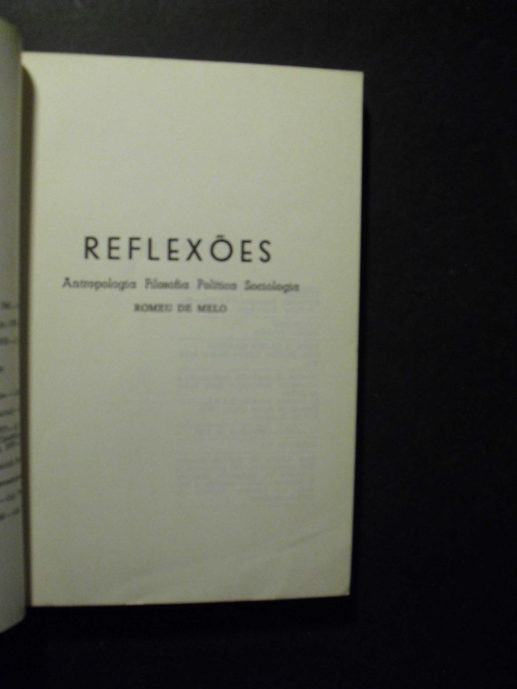 Melo (Romeu de);Reflexões-Politica-Filosofia-Sociologia-Antropologia