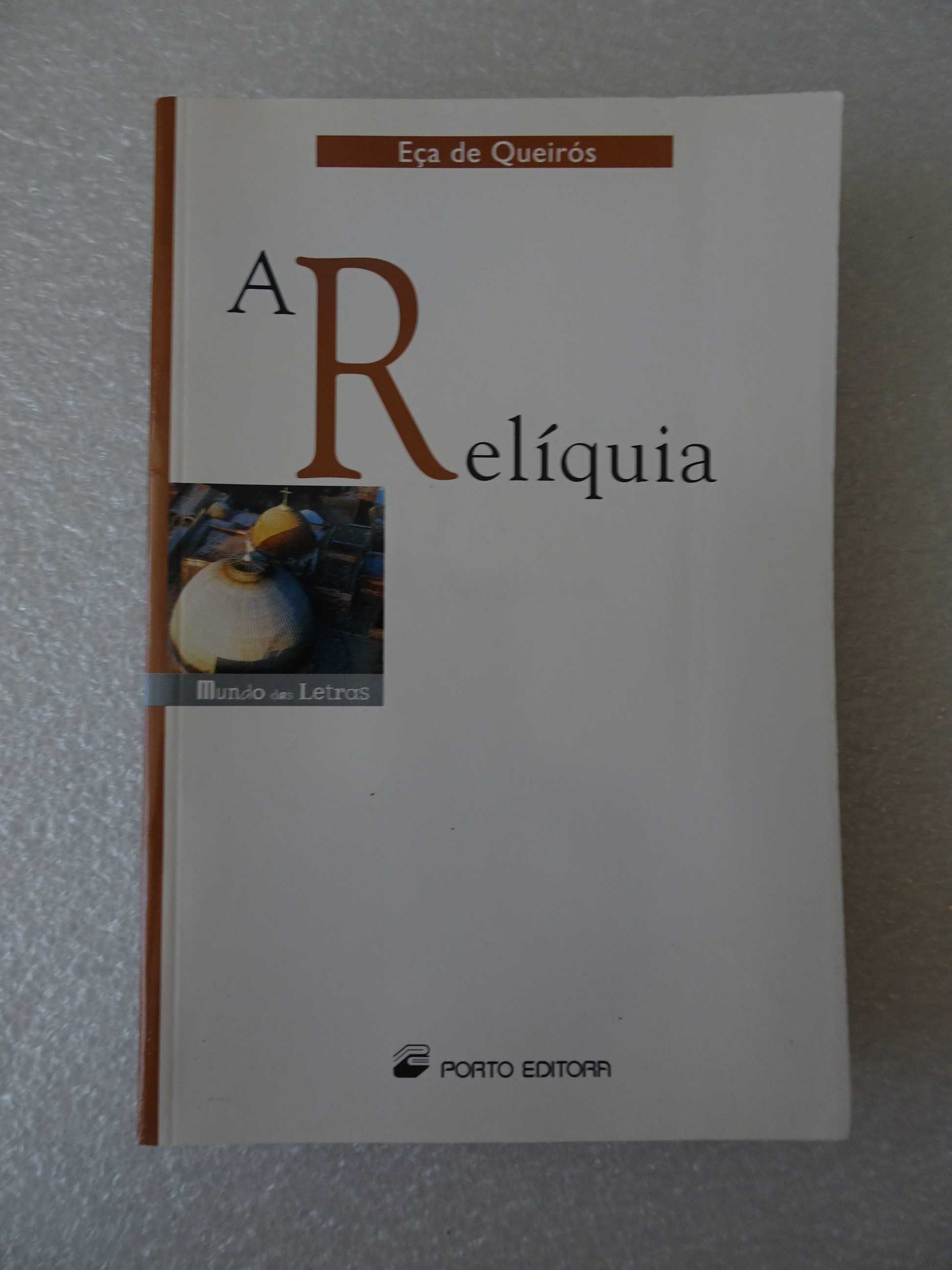 Livro - A relíquia - Eça de Queirós - Porto Editora