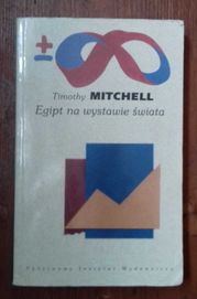 Egipt na wystawie świata - Timothy Mitchell