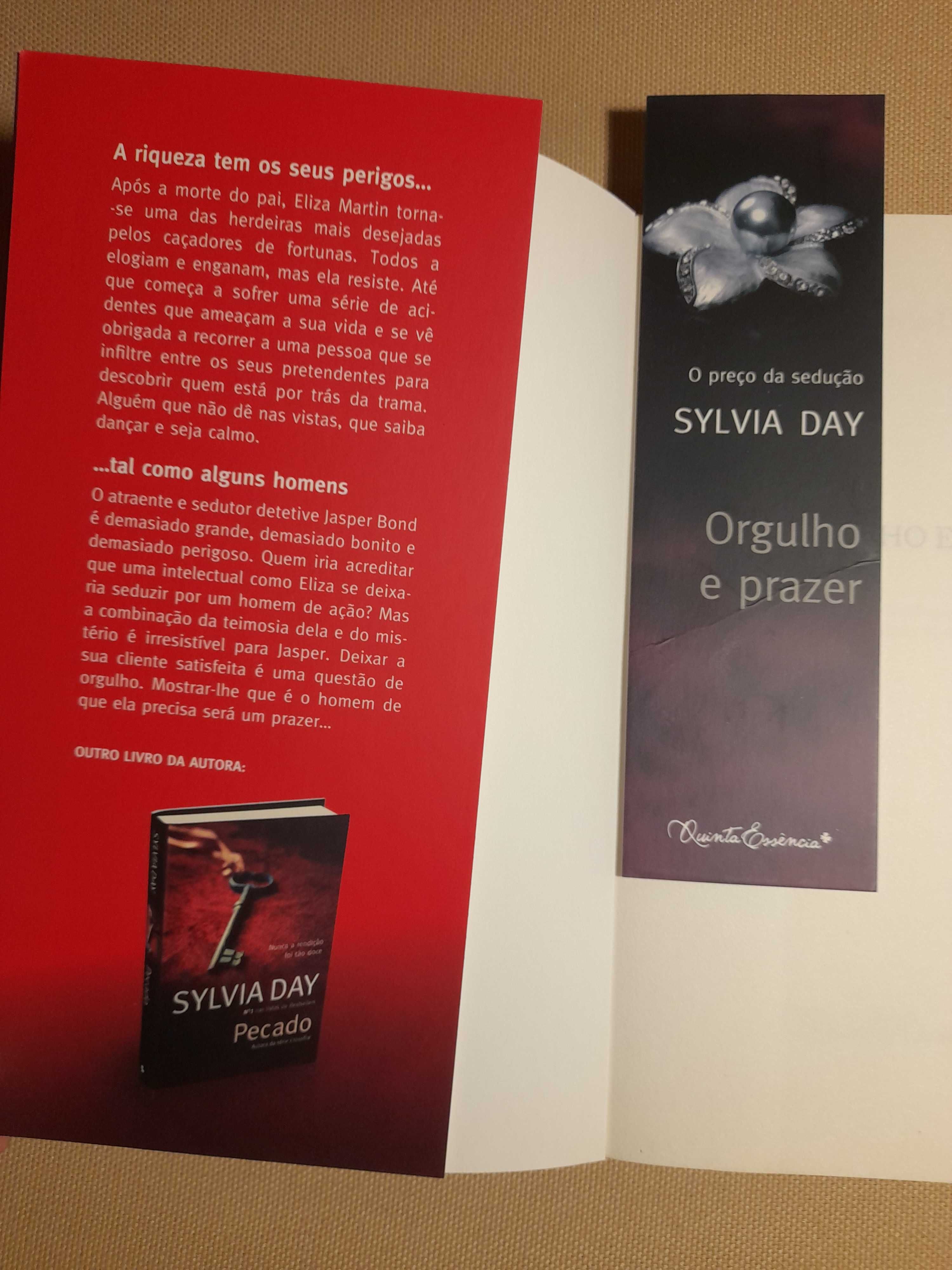 'Orgulho e prazer". Autora Sylvia Day