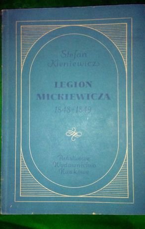 Stefan Kieniewicz "Legion Mickiewicza"
