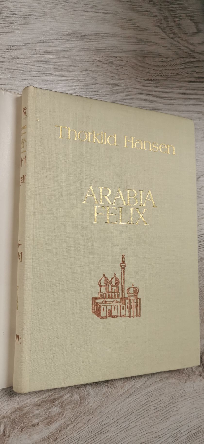 ARABIA Felix Thorkild Hansen
