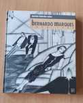 BERNARDO MARQUES - de Marina Bairrão Ruivo