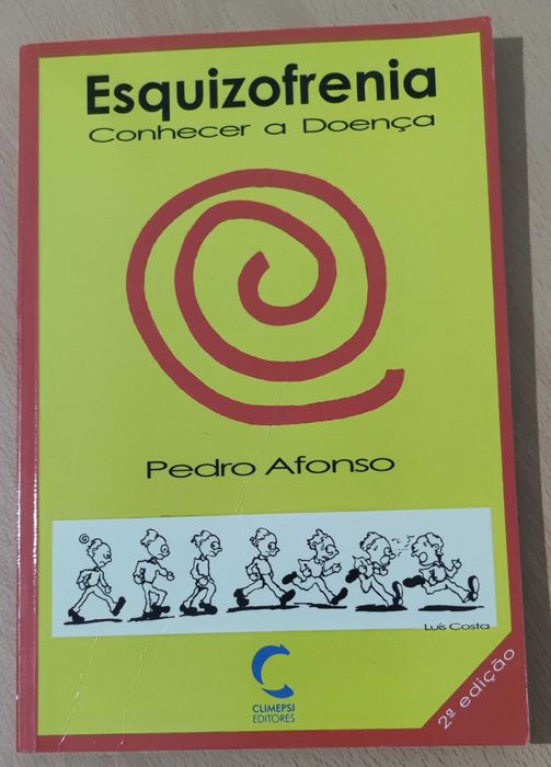 Livro Esquizofrenia, Conhecer a Doença de Pedro Afonso