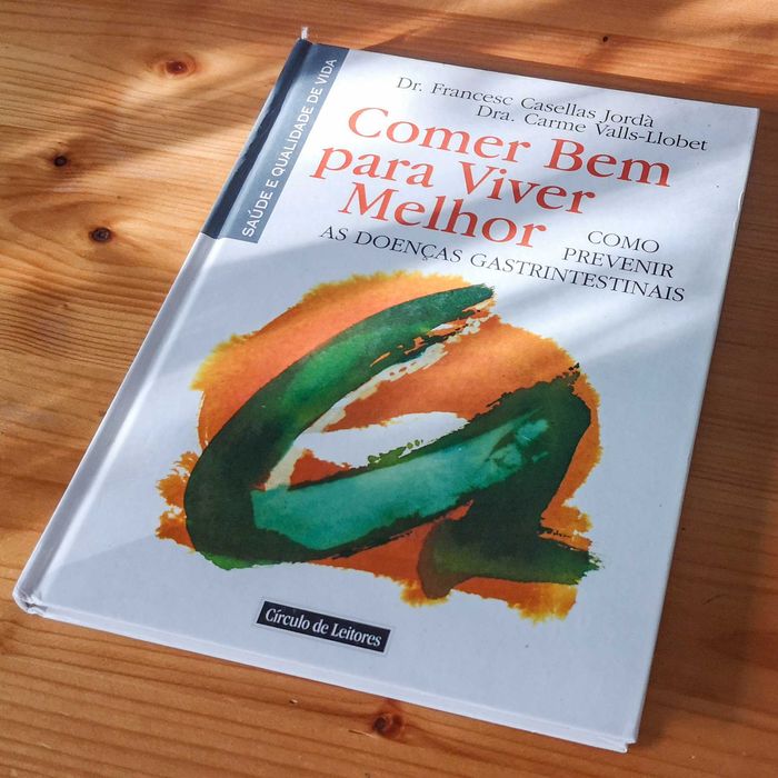 Comer Bem para Viver Melhor - Dr. Francesc Casellas Jordà
