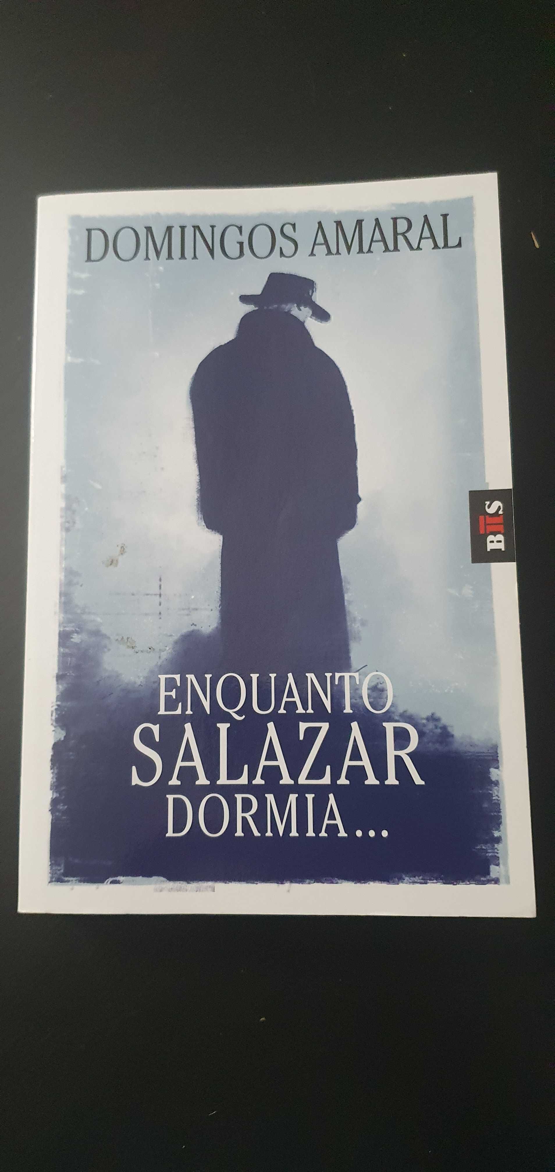 Enquanto Salazar Dormia...