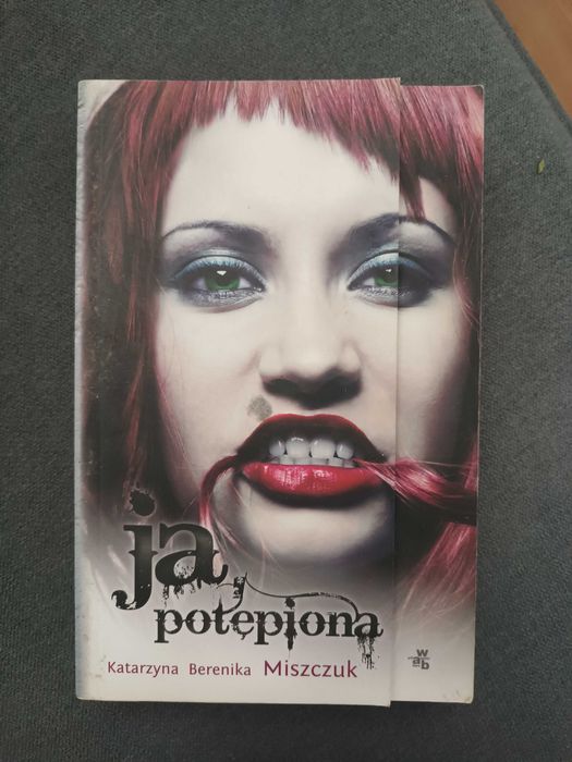 Ja diablica, Ja anielica, Ja potępiona