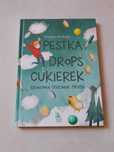 G. Kasdepke "Pestka, drops, cukierek. Ekonomia dziecinnie prosta" 2021