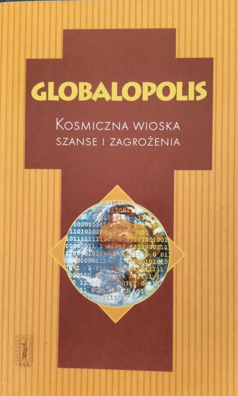 Globalopolis. Kosmiczna wioska.