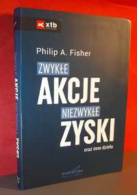 Zwykłe akcje, niezwykłe zyski. Philip A. Fisher