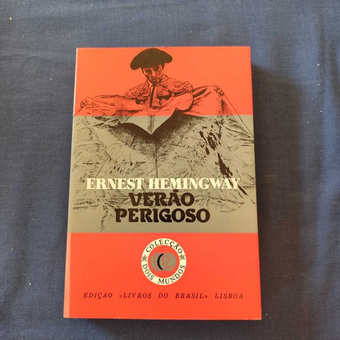Ernest Hemingway - Verão Perigoso