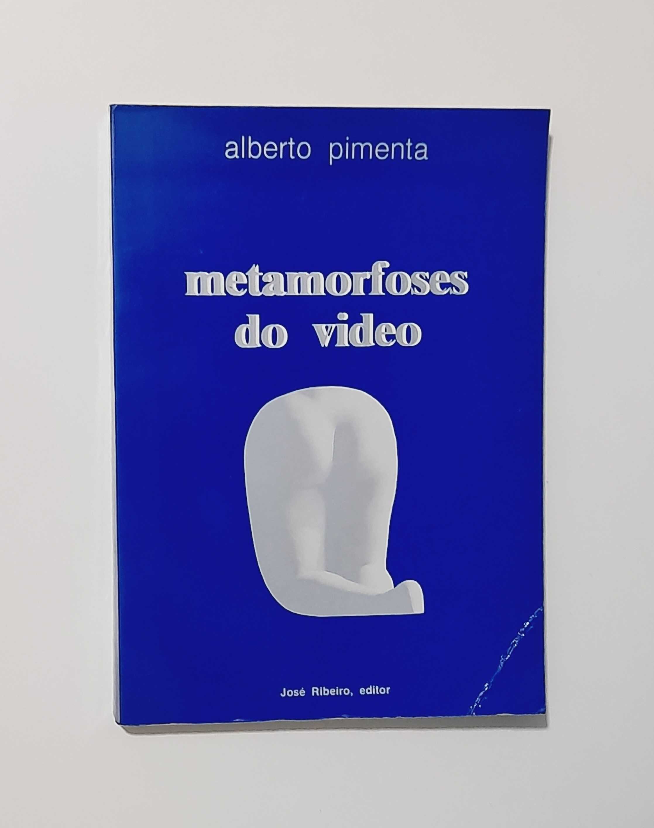 Metamorfoses do Video - Alberto Pimenta