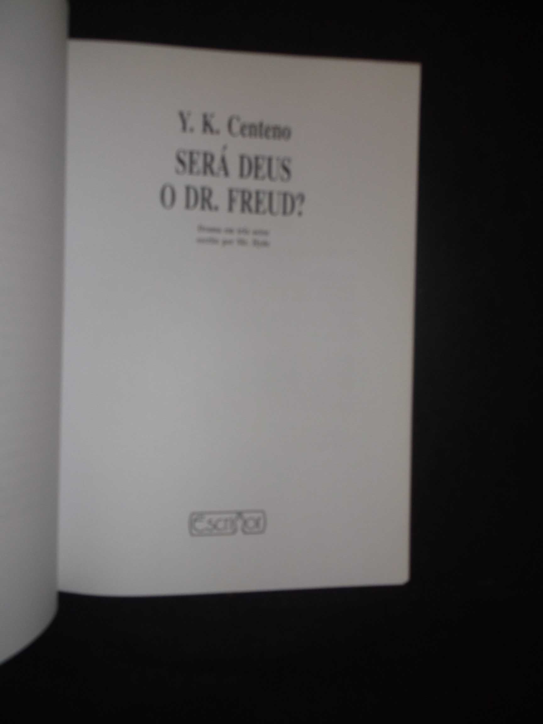 Centeno (Y.K.);Será Deus o Dr.Freud