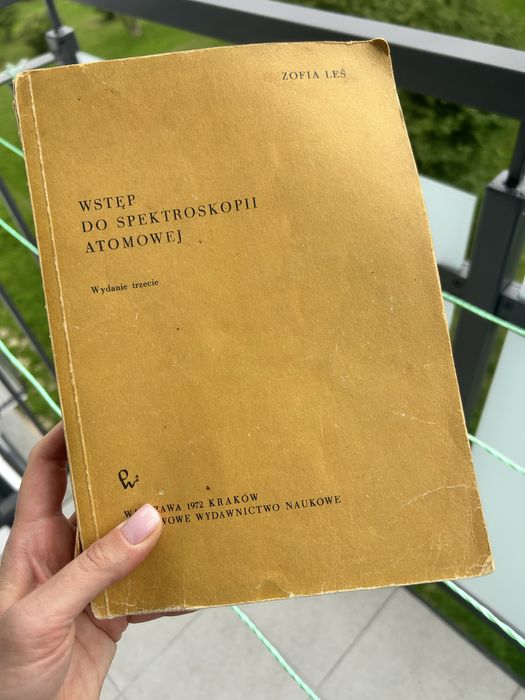 Wstęp do spektroskopii atomowej. Zofia Leś 1972