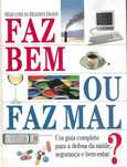 Faz Bem ou Faz Mal ?