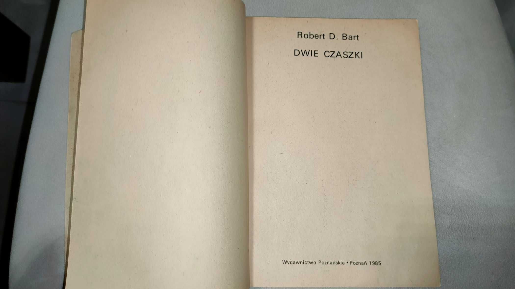 „Dwie czaszki” Robert D. Bart + GRATIS książka