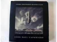 Adobe photoshop master class: john paul caponigro