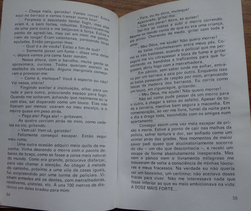 A Dose Mais Forte (Biografia de Um Ex-Toxicômano)