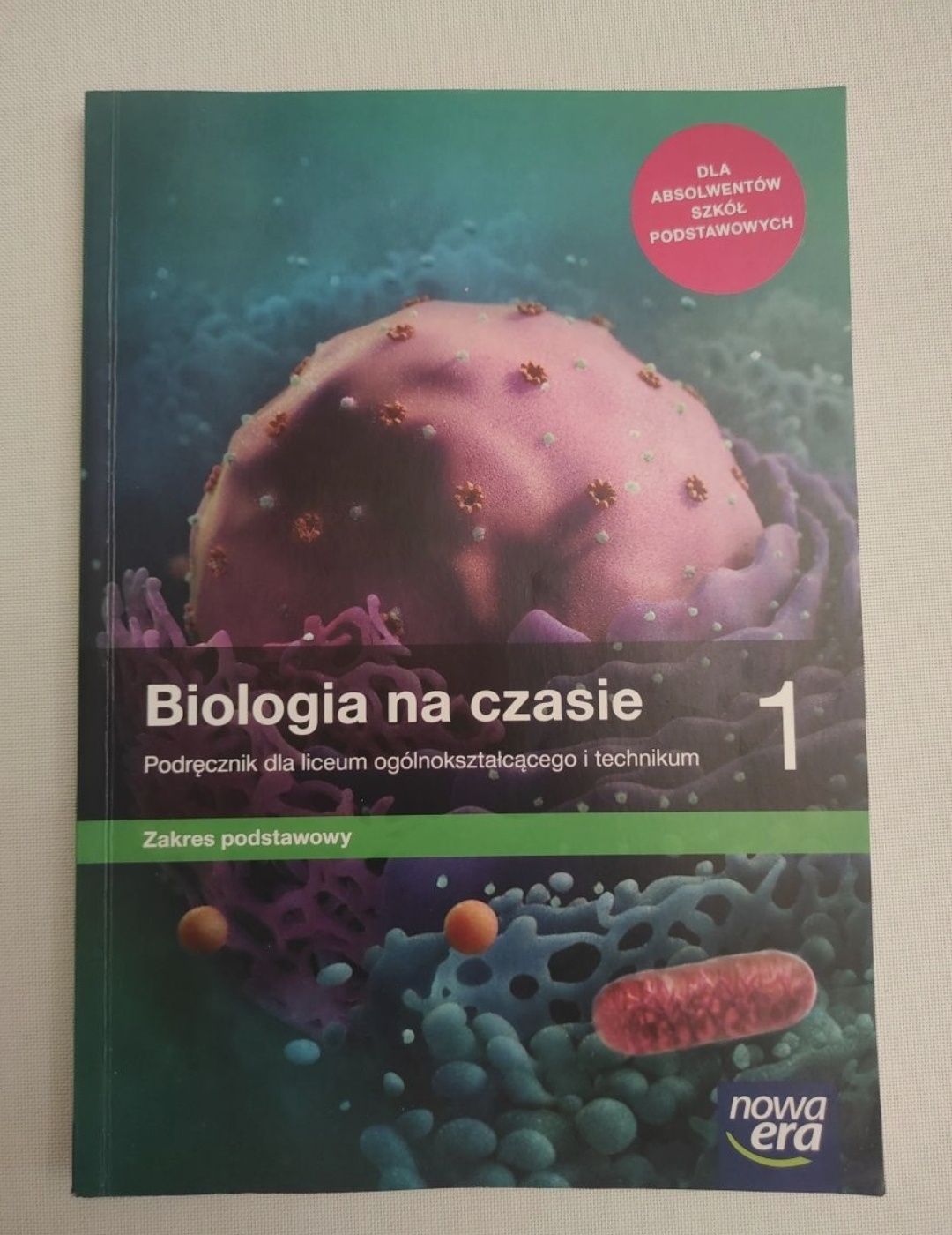 Biologia. Podręcznik. Klasa 1. Zakres podstawowy. Liceum i technikum
