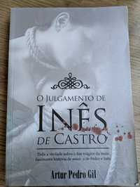 O Julgamento de Inês de Castro de Artur Pedro Gil