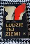Józef Musioł - Ludzie tej ziemi
