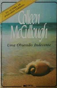 Uma Obsessão Indecente - Colleen McCullough