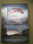 Anne Holt - A Senhora Presidente