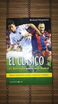 El Clasico książka Fc Barcelona vs Real Madryt