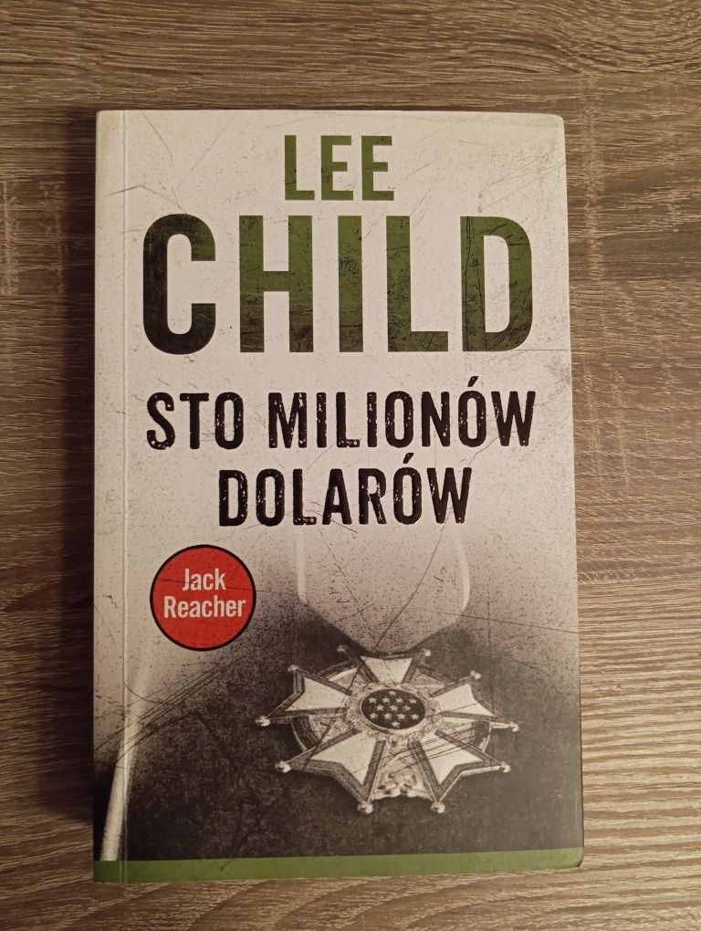 Lee Child - Sto milionów dolarów