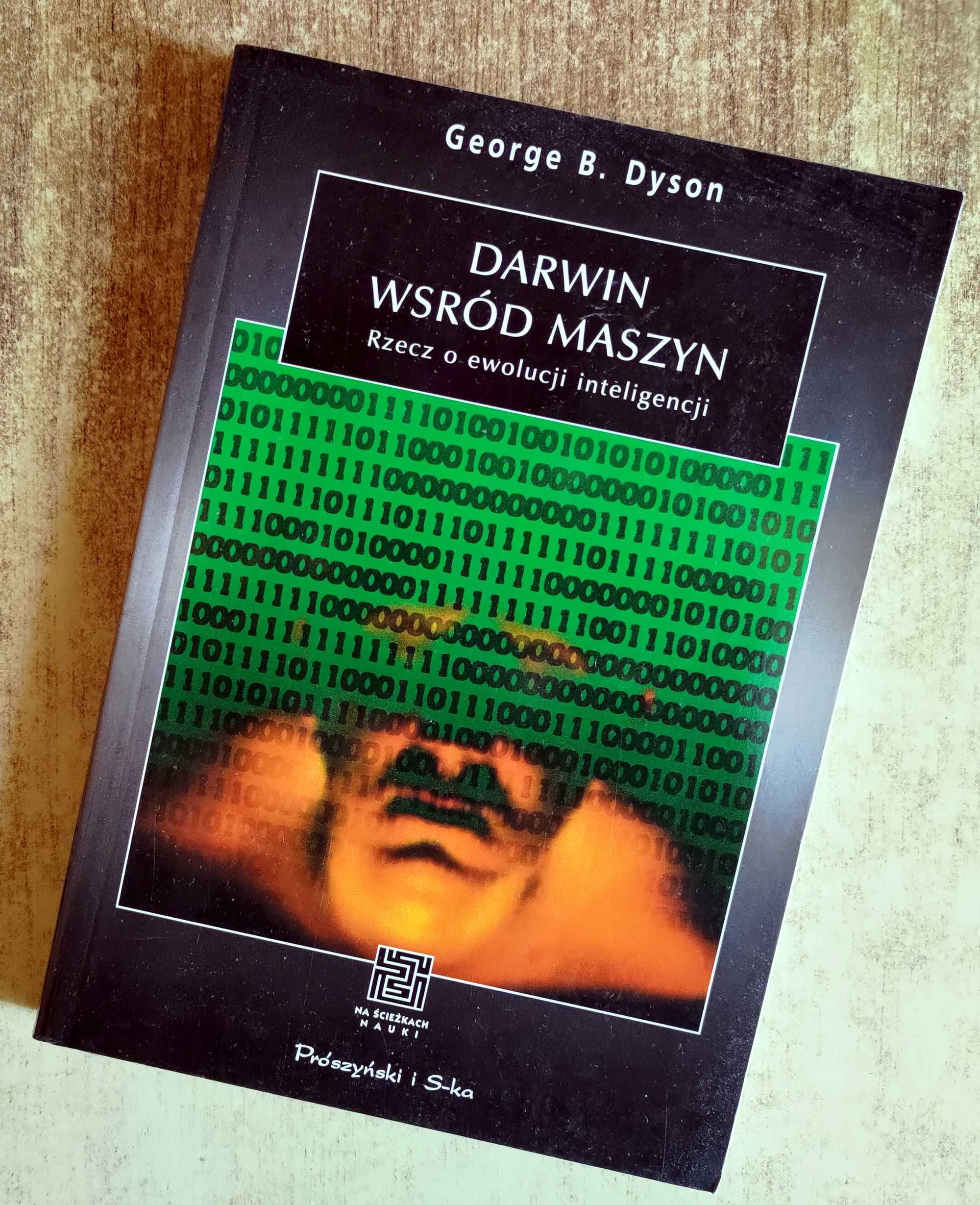 Darwin wśród maszyn. Rzecz o ewolucji inteligencji - George Dyson