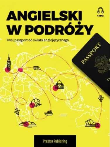 Angielski w podróży. Twój paszport do świata... - Vctor Sanabria