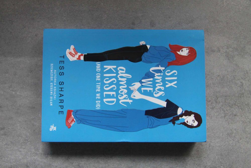Six times we almost kissed - Tess Sharpe, książka (NOWA)
